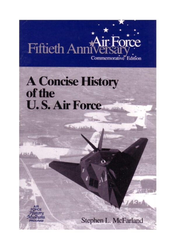 Best Military History Book – A Concise History of the U.S. Air Force Review